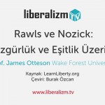 Rawls ve Nozick: Özgürlük ve Eşitlik Üzerine