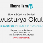 Liberal Düşünce Ekolleri: Avusturya Okulu
